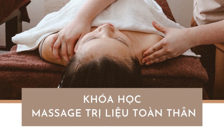 Khóa học massage trị liệu có nội dung đào tạo phong phú